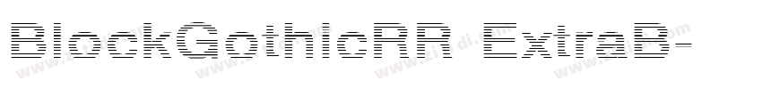 BlockGothicRR ExtraB字体转换